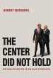 The Center Did Not Hold - Bild 1