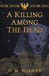 A Killing Among the Dead - Bild 1