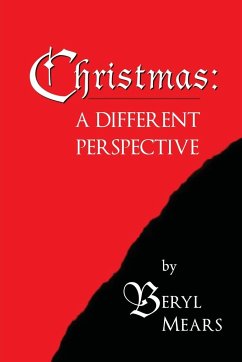 Christmas: A Different Perspective - Mears, Beryl