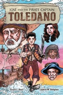 José and the Pirate Captain Toledano - Shorr, Arnon Z