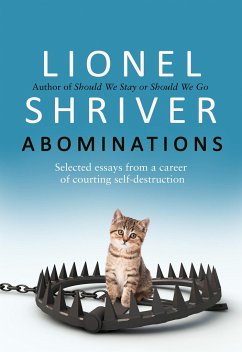 Abominations - Shriver, Lionel