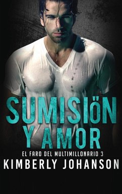 Sumisión y Amor - Johanson, Kimberly