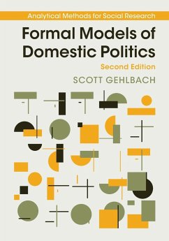 Formal Models of Domestic Politics - Gehlbach, Scott