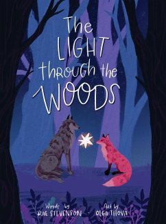 The Light Through The Woods - Stevenson, Rae