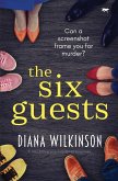 The Six Guests: A Nail Biting Psychological Suspense
