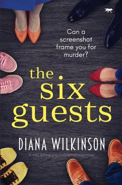 The Six Guests: A Nail Biting Psychological Suspense - Wilkinson, Diana