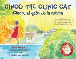 Cinco the Clinic Cat: 10th Anniversary Edition - Brickell, Carol