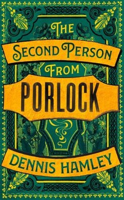The Second Person from Porlock - Hamley, Dennis