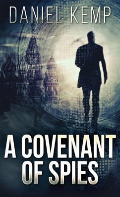 A Covenant Of Spies - Kemp, Daniel