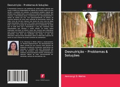 Desnutrição - Problemas & Soluções - Mehta, Hemangi D.