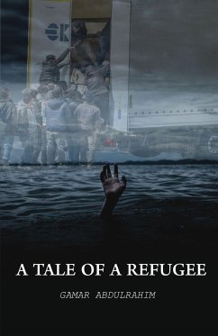 A Tale of A Refugee - Abdulrahim, Gamar