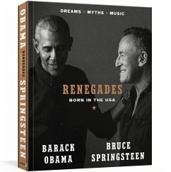 Renegades - Obama, Barack; Springsteen, Bruce