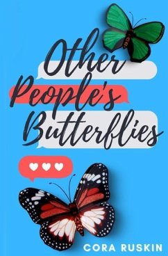 Other People's Butterflies - Ruskin, Cora