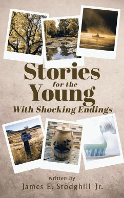 Stories for the Young - Stodghill, James E.