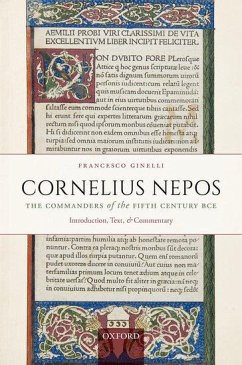 Cornelius Nepos, the Commanders of the Fifth Century Bce - Ginelli, Francesco