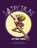 Lady Bug: Action Hero!