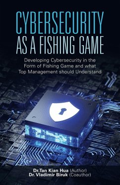 Cybersecurity as a Fishing Game - Hua, Tan Kian; Biruk, Vladimir