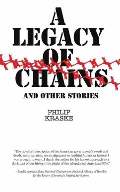 A Legacy of Chains: and Other Stories - Kraske, Phillip