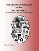 The History and Genealogy of the Collins Family: The Great Old Ones and Their Descendants