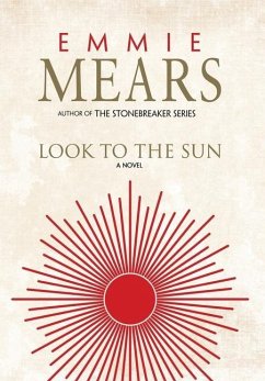 Look to the Sun - Mears, Emmie