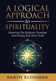A Logical Approach to Spirituality