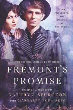 Fremont's Promise: Based on a True Story - Spurgeon, Kathryn