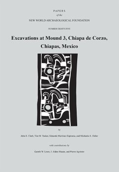 Excavations at Mound 3, Chiapa de Corzo, Chiapas, Mexico - Clark, John E