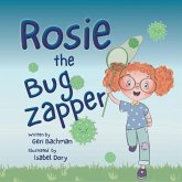 Rosie the Bug Zapper
