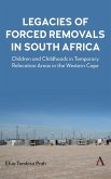 Legacies of Forced Removals in South Africa