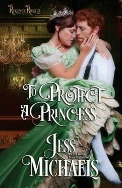 To Protect a Princess - Michaels, Jess