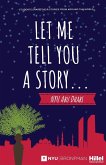 Let Me Tell You a Story...
