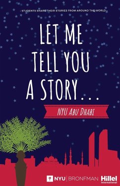 Let Me Tell You a Story... - Students, Nyu Abu Dhabi