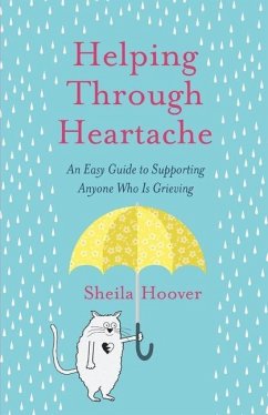 Helping Through Heartache - Hoover, Sheila