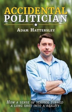 Accidental Politician - Hattersley, Adam