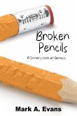 Broken Pencils: A Sinner's Look at Genesis
