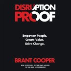 Disruption Proof Lib/E: Empower People, Create Value, Drive Change