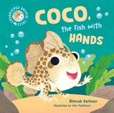 Coco, the Fish with Hands: Volume 1