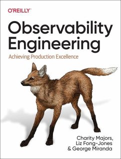 Observability Engineering - Majors, Charity; Fong-Jones, Liz; Miranda, George