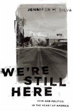 We're Still Here - Silva, Jennifer M. (Assistant Professor of Sociology, Assistant Prof