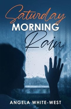 Saturday Morning Rain - White-West, Angela