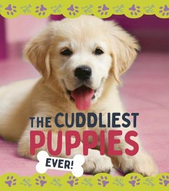 The Cuddliest Puppies - Dickmann, Nancy