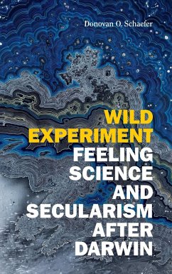 Wild Experiment - Schaefer, Donovan O.