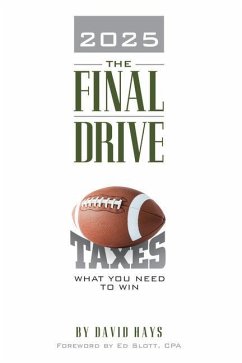 2025 the Final Drive: What You Need to Win - Hays, David