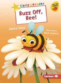 Buzz Off, Bee! - Jinks, Jenny