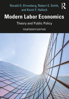 Modern Labor Economics - Ehrenberg, Ronald; Smith, Robert; Hallock, Kevin