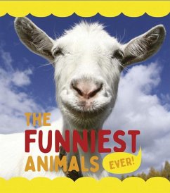 The Funniest Animals Ever - De La Bedoyere, Camilla