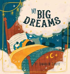 My Big Dreams - Carute, Edward M.