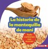 La Historia de la Mantequilla de Maní... - Bild 1