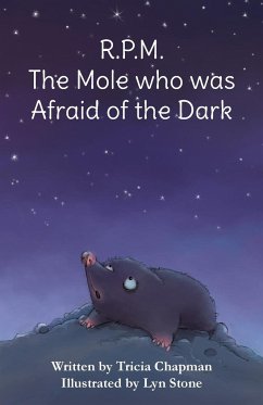 R.P.M. The Mole who was Afraid of the Dark - Chapman, Tricia