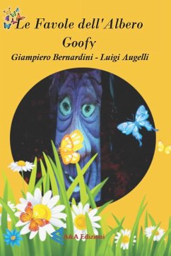 Le Favole dell'albero Goofy - Augelli, Luigi; Bernardini, Giampiero